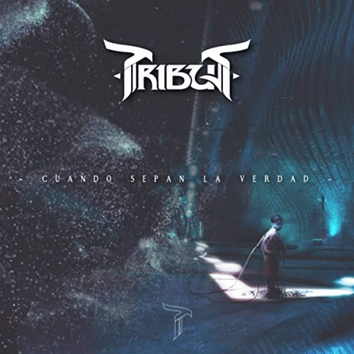 Tribus (ECU) : Cuando Sepan la Verdad